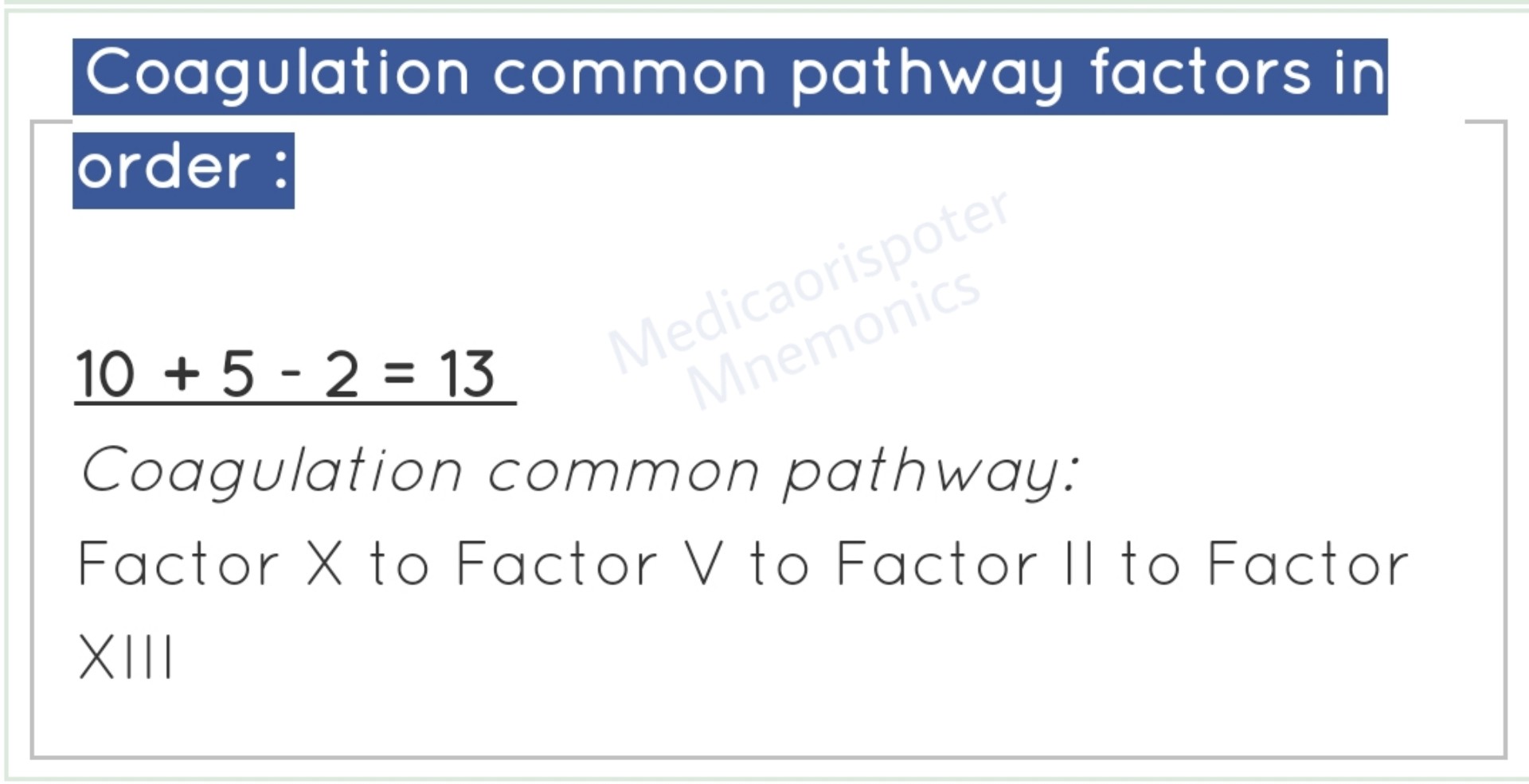 Common Factors in Coagulation Pathway